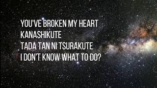 ONE OK ROCK - You&#39;ve Broken My Heart (Lyrics)