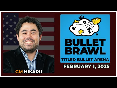 Hikaru Nakamura | Bullet Brawl Arena | Titled Bullet Arena 1+0 | February 1, 2025  | chesscom