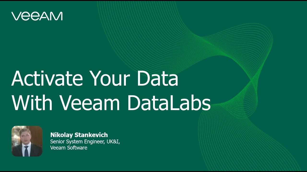 Activate your data with Veeam DataLabs video