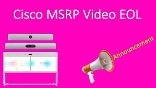 Cisco Video MSRP Pricing EOL/EOS