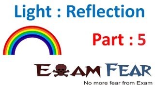 Physics Light Reflection & Refraction part 5 (Image formation Spherical Mirror) CBSE class 10 X