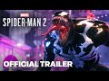 Marvel's Spider-Man 2 - Official Story Trailer