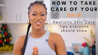 HOW TO TAKE CARE OF YOUR SKIN - REALISTIC SKIN CARE TIPS EVERYONE SHOLD KNOW - ZEELICIOUS FOODS