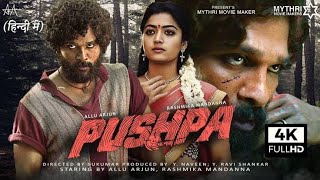 Pushpa: The Rise Full Movie In Hindi Dubbed  Allu 