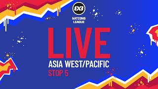 RE-LIVE | FIBA 3x3 Nations League 2026 - Asia West/Pacific - Stop 5 | Pool Phase | #3x3Basketball