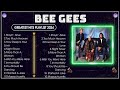 Bee Gees Timeless Classics | Top 10 Greatest Hits of 2024 ♫ Ultimate Playlist