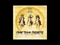 Rhythm Riders - Come With The Love (Toronto Is Broken) feat Aswad, Renegade Soundwave & Solomon