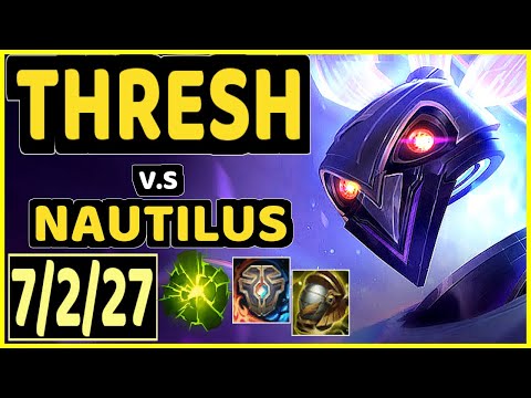 PLASMA LEMON (THRESH) vs NAUTILUS - 7/2/27 KDA BOTTOM SUPPORT CHALLENGER GAMEPLAY - EUW