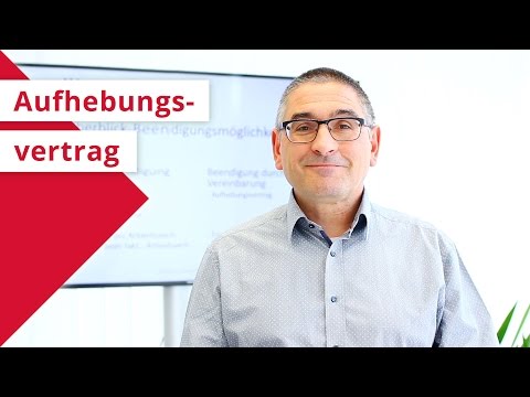 Was ist ein Aufhebungsvertrag? ◆ WIRLITSCH
