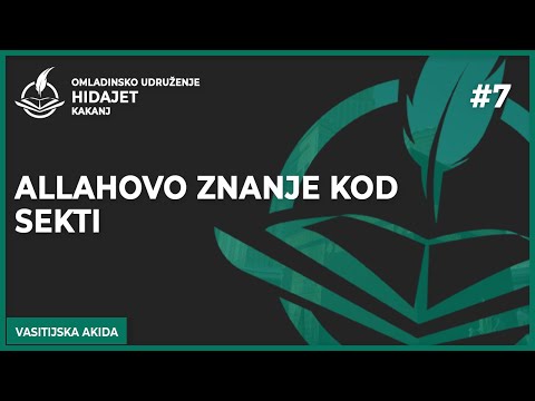 7 Allahovo znanje kod sekti - dr. Zijad Ljakić