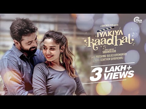 Iyakiya Kaadhal – Tamil Music Video | Teju, Rahul, Antony Hadlee | Gowtham Bharadwaj | Srikanth KVB