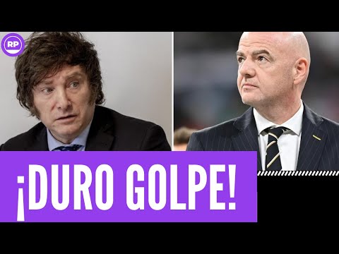 FIFA has just dealt a major blow to Javier Milei!