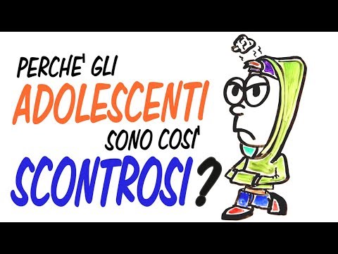 Perché gli adolescenti sono così scontrosi?