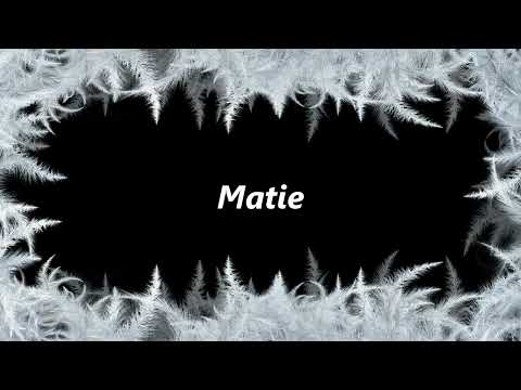 How to say Mattie in Estonian