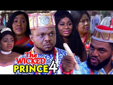 THE WICKED PRINCE SEASON 4 - (New Movie) Nigerian Movies 2019 Latest Full Movies