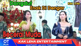 Download lagu Becerai Muda - Dua Artis Ot Plus Kak Leha - Dangdut Original mp3