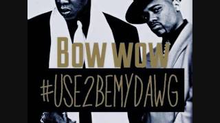 New Music Bow Wow 'USE 2 BE MY DAWG' 2017