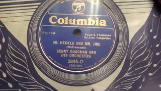 Dr. Heckle and Mr. Jibe - Benny Goodman - 1933