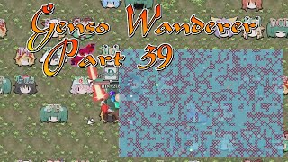 EXPLOSIONS!: Let's Play Touhou Genso Wanderer -Reloaded- Part 39