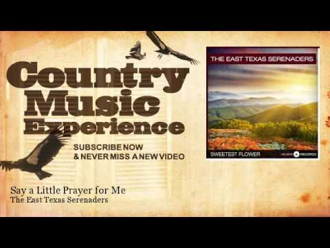 The East Texas Serenaders - Say a Little Prayer for Me - Country Music Experience