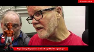 Floyd Mayweather:  "Floyd's a good guy, Pacquiao looked sharp" says Freddie Roach