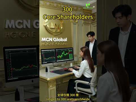 MCN Global releases a limited 300 core shareholder seats.
