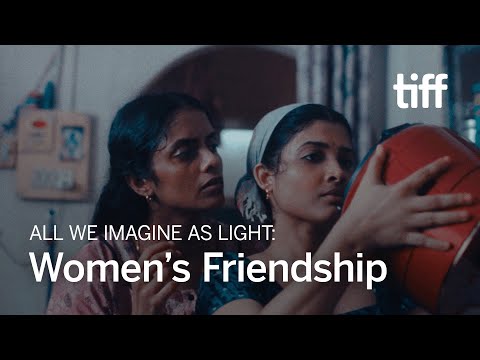 Thumbnail of the video: Payal Kapadia on Sisterhood in ALL WE IMAGINE AS LIGHT | TIFF 2024