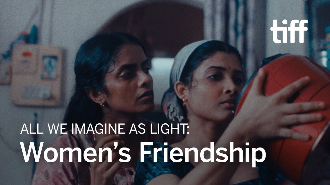 Payal Kapadia on Sisterhood in ALL WE IMAGINE AS LIGHT | TIFF 2024