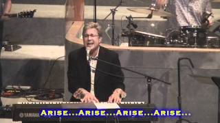 Don Moen: Arise - 2011 Live! (With Lyrics)