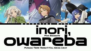 Download lagu Mushoku Tensei: Jobless Reincarnation Season 3 Full Ending Lyrics | Inori, owareba | Mika Nakashima mp3