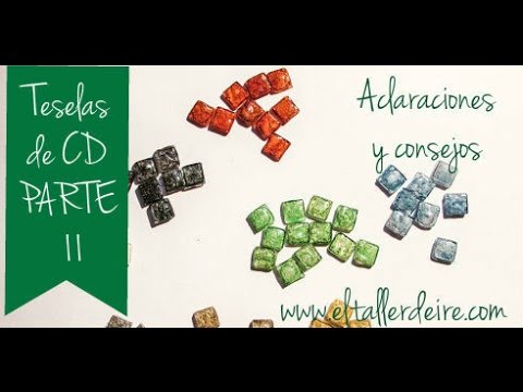 Teselas hechas con CDs: aclaraciones y consejos (Parte 2)