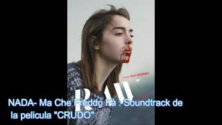 NADA Ma Che Freddo Fà Soundtrack Pelicula Crudo