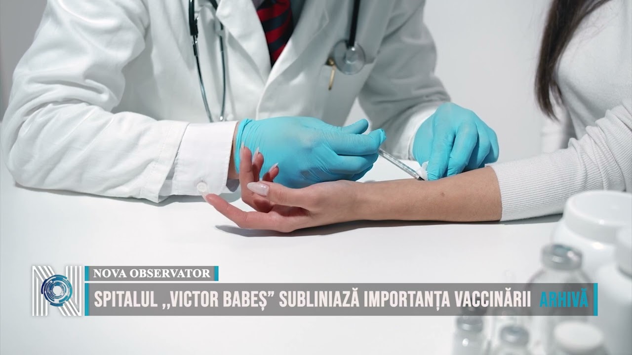 Spitalul ,,Victor Babeș” subliniază importanța vaccinării