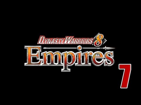 Dynasty Warriors 8: Empires- Rebuilding an Empire Part 7 (So many enemies)
