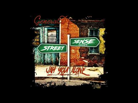 General D - Jah you alone (Street Sense Riddim)
