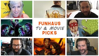 Funhaus Picks the Best TV and Movies to Binge! - Movie Podcast