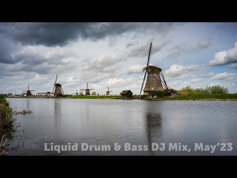 Liquid Drum & Bass DJ Mix, May'23
