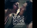 Kiss of the Spider Woman - Over The Wall  Desiderio - Sam Davis, John Kander & Fred Ebb