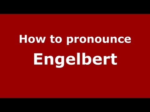 How to pronounce Engelbert