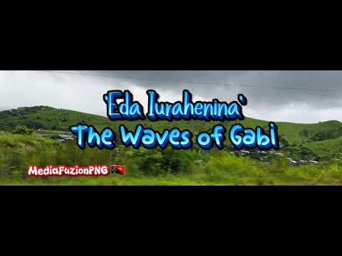'Eda Iurahenina' - The Waves of Gabi 