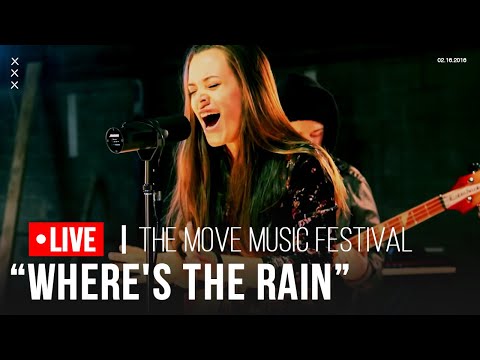 Where's The Rain Live at The Move Music Festival