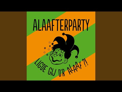 Ligde Gij D'r Alaaf?