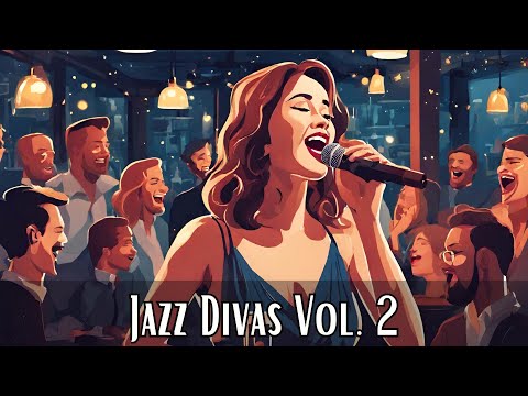 Jazz Divas Vol  2 [Smooth Jazz, Jazz, Vintage Jazz]