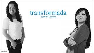 Transformada - Eyshila e Cassiane