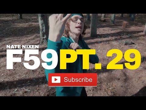 Nate Nixen - First 59 PT. 29