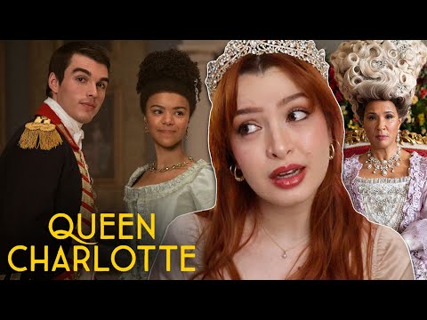 Finding Out Why the Internet Bullied Me to Watch *QUEEN CHARLOTTE* (part 1)