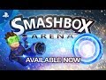 Smashbox Arena – Launch Trailer | PS VR