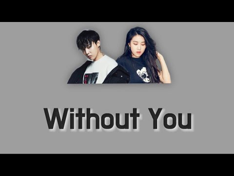 【G-DRAGON (BIGBANG) feat. ROSÉ (BLACKPINK)  Without You】カナルビ / 日本語字幕 / 歌詞 / 和訳