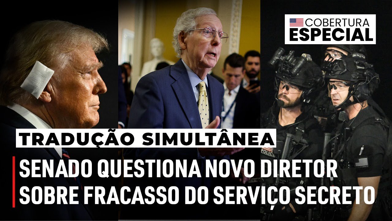 🔴 AGORA AO VIVO: Atentado a Trump investigado pelo Senado dos EUA; Serviço Secreto e FBI respondem