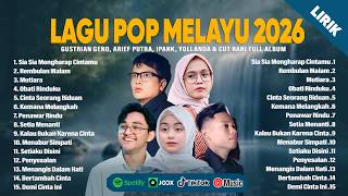 Download lagu LAGU POP MELAYU TERBARU 2026 | GUSTRIAN GENO, ARIEF PUTRA, IPANK, YOLLANDA & CUT RANI FULL ALBUM mp3